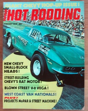 POPULAR HOT RODDING 1974 JAN - MOTION FIREBIRD-V8 VEGA, VANS*